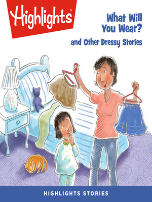 cover image of What Will You Wear? and Other Dressy Stories